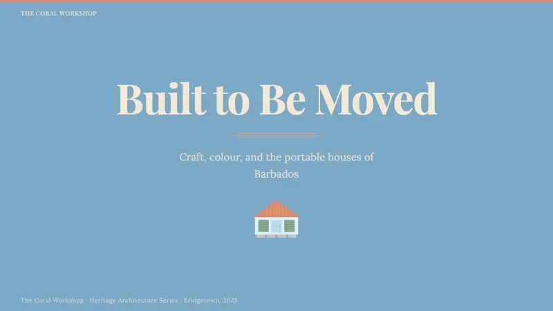 Barbadian Chattel House — Slides · cover