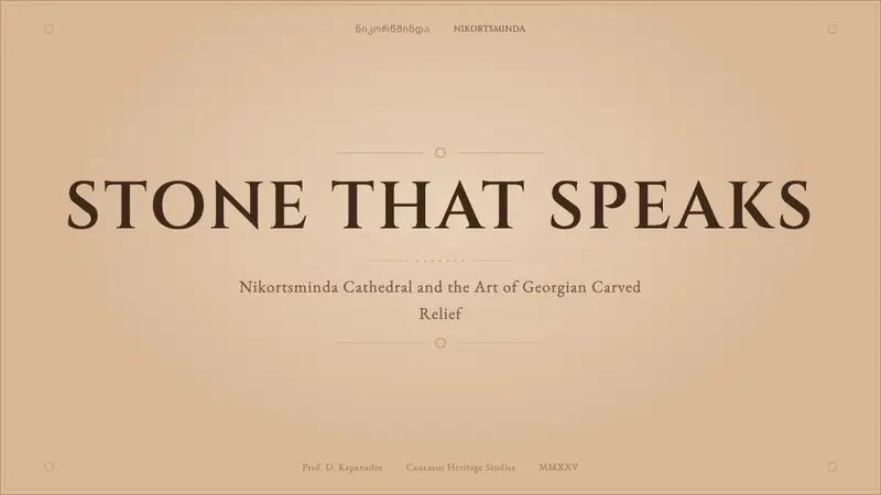 Georgian Nikortsminda Stone-Carving — Slides · cover