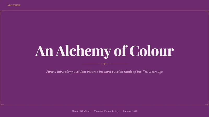 Mauveine (Perkin 1856) — Slides · cover