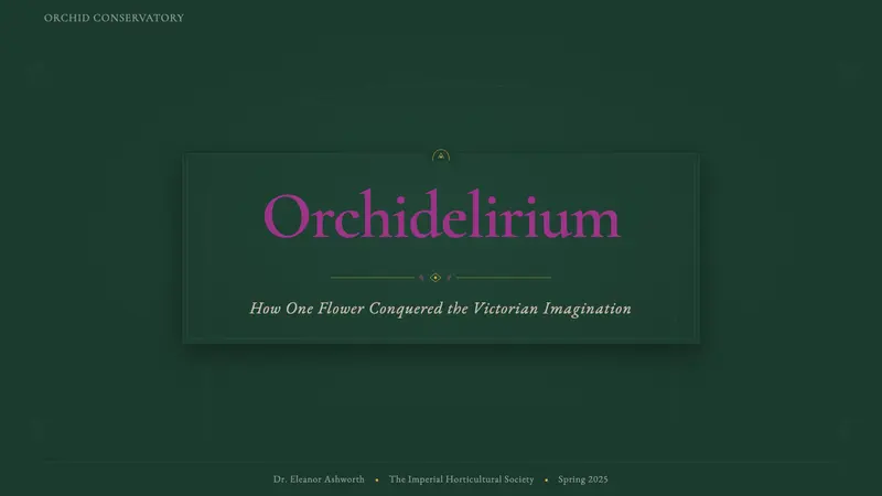 Orchid Conservatory — Slides · cover