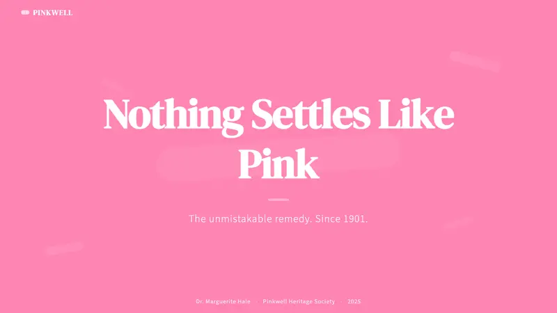 Pepto-Bismol Pink (1901) — Slides · cover