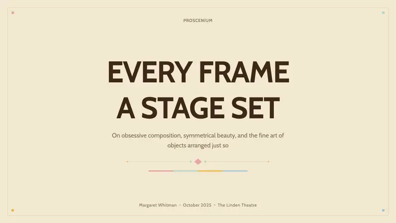 Wes Anderson Symmetrical — Slides · cover