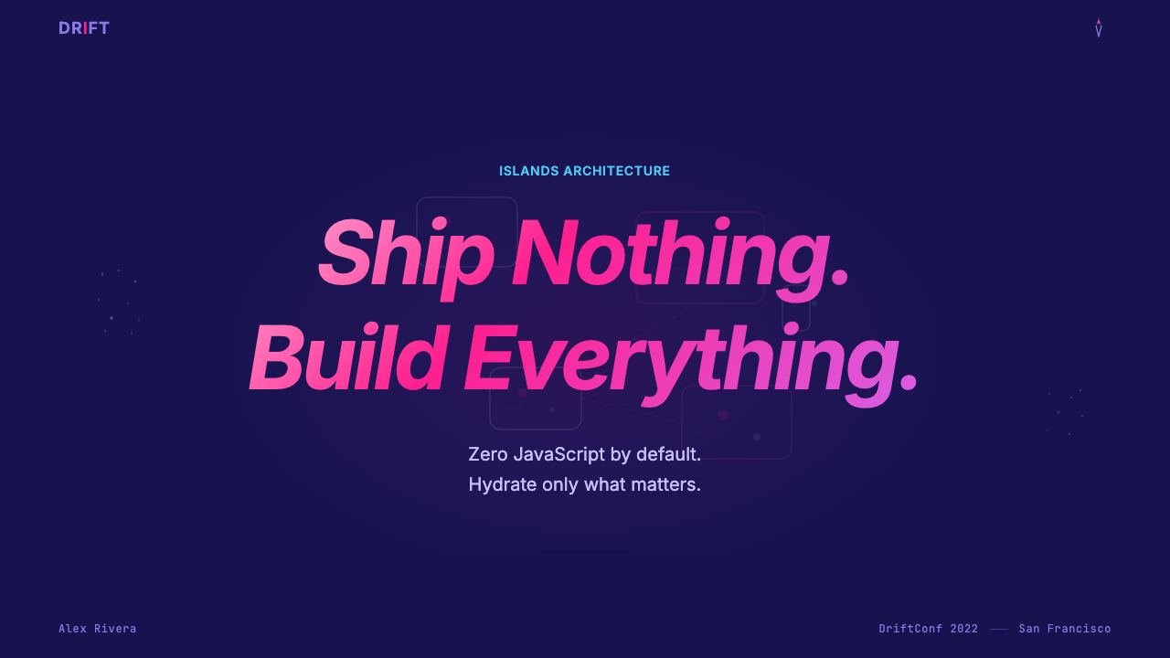 Astro Islands Architecture 2022 design style applied to a Slide · cover