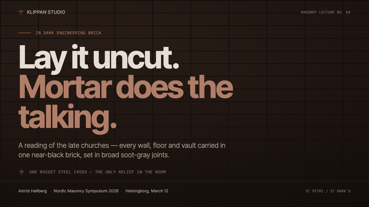 Lewerentz Dark Brick design style applied to a Slide · cover