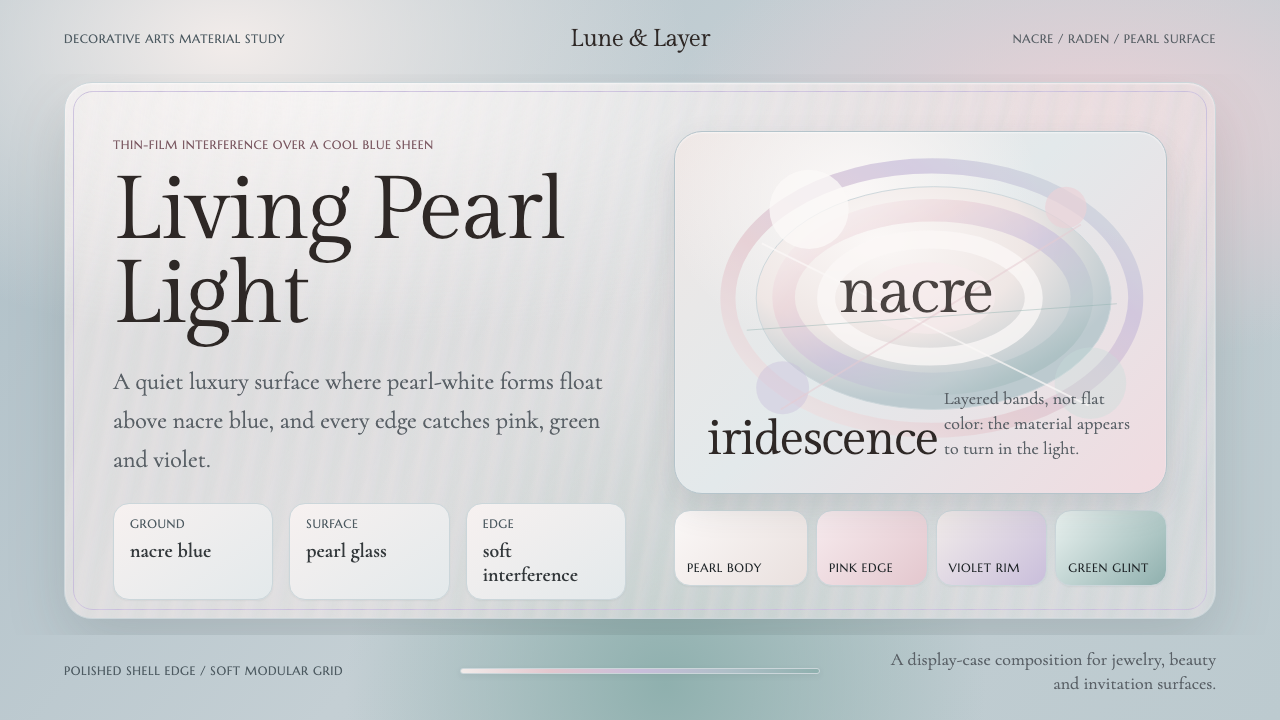 Mother-of-Pearl Nacre design style
