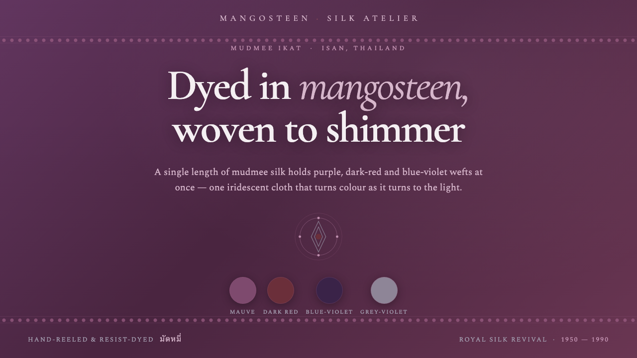 Thai Mangosteen Silk design style — example